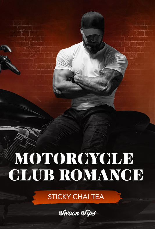 Motorcycle Club Romance - Sticky Chai